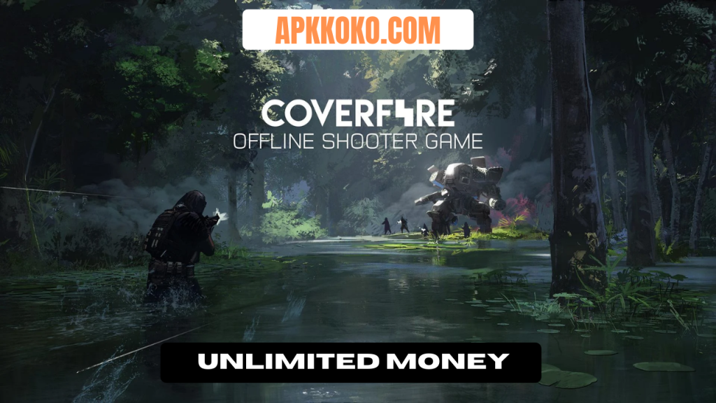 _download Cover Fire Mod Apk Unlimited money